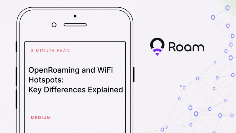 DePIN时代的WiFi新标准：Roam通过OpenRoaming技术搭建全球漫游网络(图1)